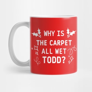 Christmas vacation todd and margo Mug